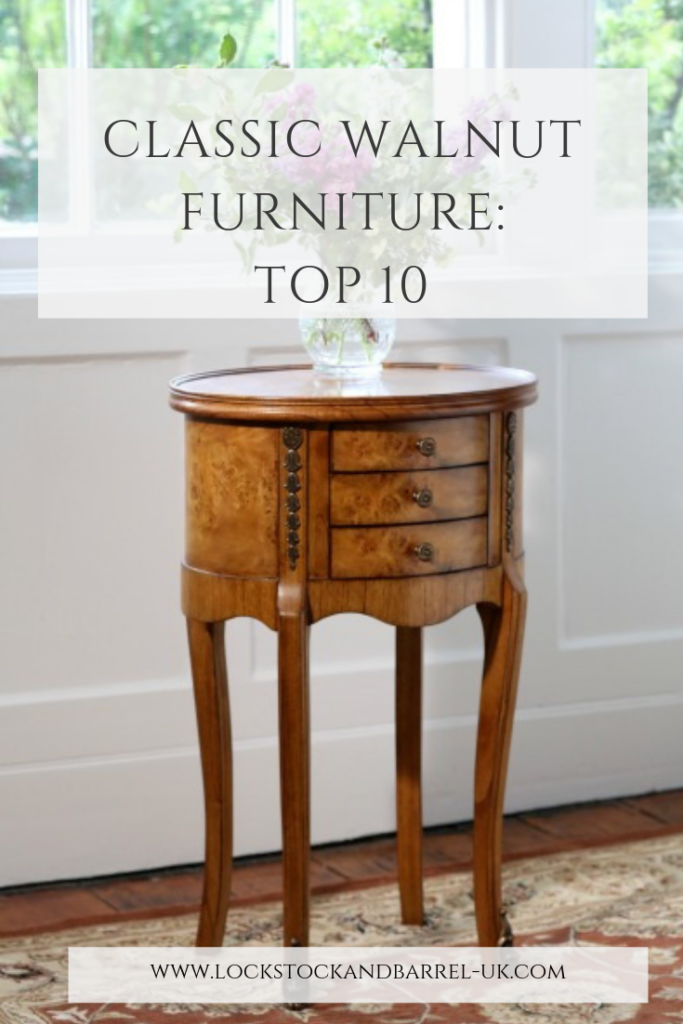 Classic Walnut Furniture: Top 10